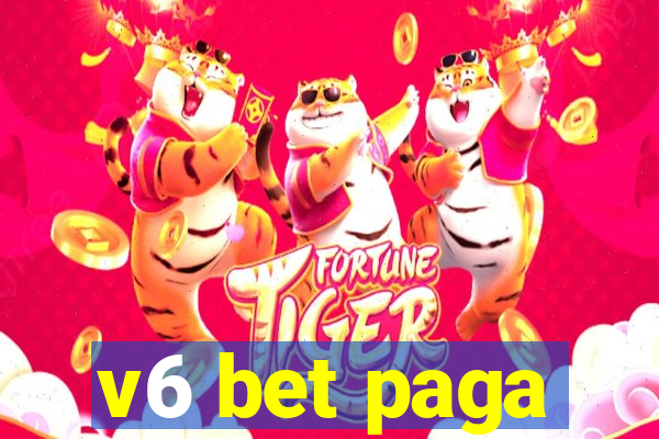 v6 bet paga